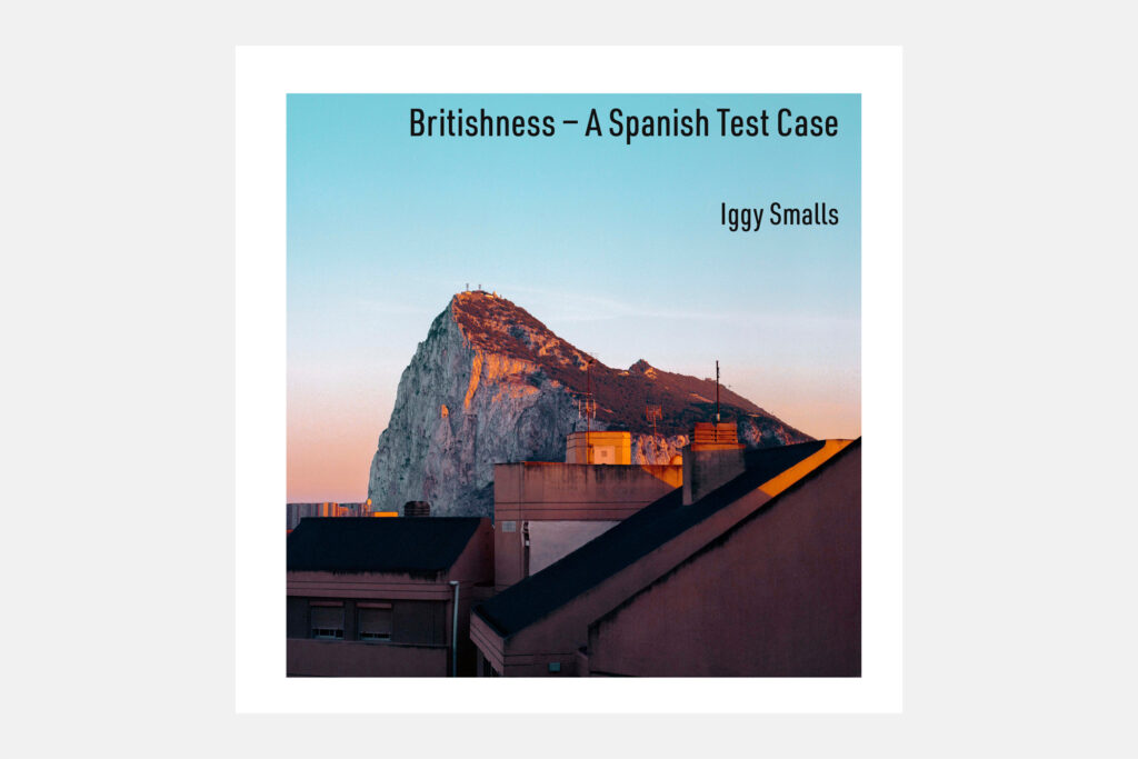 Britishness - A Spanish Test Case